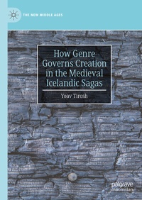 Abbildung von: How Genre Governs Creation in the Medieval Icelandic Sagas - Palgrave Macmillan
