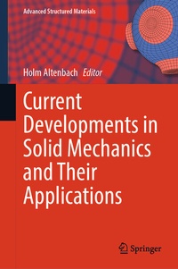 Abbildung von: Current Developments in Solid Mechanics and Their Applications - Springer