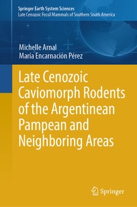 Abbildung von: Late Cenozoic Caviomorph Rodents of the Argentinean Pampean and Neighboring Areas - Springer