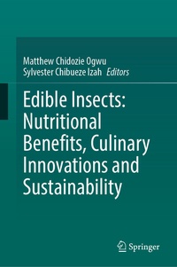 Abbildung von: Edible Insects: Nutritional Benefits, Culinary Innovations and Sustainability - Springer