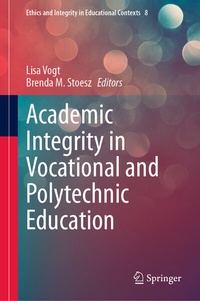 Enlarge image Cover: Academic Integrity in Vocational and Polytechnic Education - Springer
