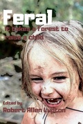 Cover: Feral: it takes a Forest to Raise a Child - West Mesa Press