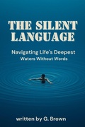Cover: The Silent Language - G. Brown