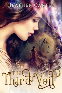 Enlarge image Cover: The Third Veil - Heather Carter