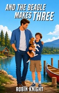 Cover: And the Beagle Makes Three - Robin Knight