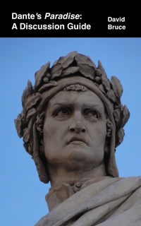 Enlarge image Cover: Dante's Paradise: A Discussion Guide - David Bruce