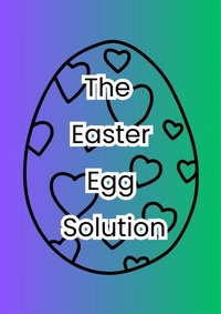 Enlarge image Cover: The Easter Egg Solution - Puletau Publishing