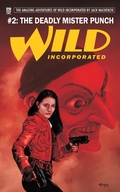 Cover: The Deadly Mister Punch (Wild Incorporated, #2) - G. W. Thomas
