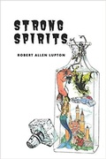 Cover: Strong Spirits - Robert Allen Lupton