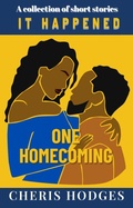 Cover: It Happened One Homecoming - Cheris Hodges