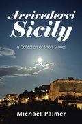 Cover: Arrivederci Sicily - AUTHORHOUSE