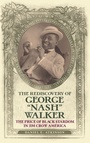 Cover: The Rediscovery of George "Nash" Walker - State University of New York Press