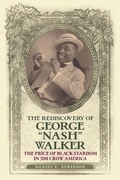 Cover: The Rediscovery of George "Nash" Walker - State University of New York Press