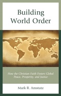 Cover: Building World Order - Rowman & Littlefield Publishers