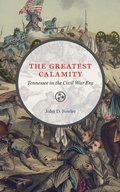 Bild: The Greatest Calamity - University of Tennessee Press