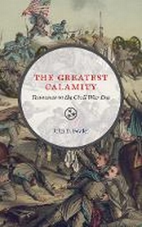 Abbildung von: The Greatest Calamity - University of Tennessee Press