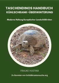 Abbildung von: Taschendinos Handbuch Kühlschrank-Überwinterung - Hustinx, Frauke