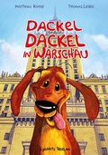 Cover: Dackel Dackel in Warschau - Lychatz Verlag
