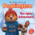 Cover: The Igloo Adventure - HarperCollins