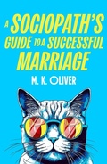 Bild: A Sociopath's Guide to a Successful Marriage - Hemlock Press