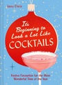Cover: It's Beginning to Look a Lot Like Cocktails - HarperCollins