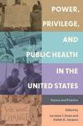 Abbildung von: Power, Privilege, and Public Health in the United States - OUP eBook