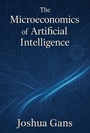 Cover: The Microeconomics of Artificial Intelligence - MIT Press