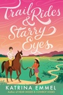 Cover: Trail Rides & Starry Eyes - Random House Children's Books