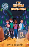 Cover: The Hidden Heirloom - FriesenPress