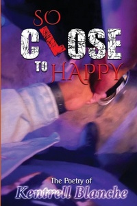 Enlarge image Cover: So Close To Happy - Lulu.com