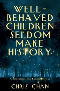 Enlarge image Cover: Well-Behaved Children Seldom Make History - LEVEL BEST BOOKS