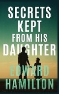 Cover: The Secrets Kept from His Daughter - Bestbooks