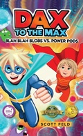 Cover: Dax to the Max - Hasmark Publishing
