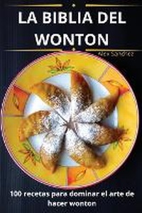 Abbildung von: La Biblia del Wonton - Alex Sanchez