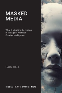Enlarge image Cover: Masked Media - Open Humanities Press