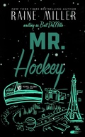 Cover: Mr. Hockey - Raine Miller Romance