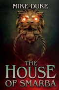 Cover: The House of Smarba - Crystal Lake Publishing