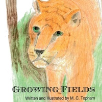 Enlarge image Cover: Growing Fields - Wonder Bound Stories L.L.C.