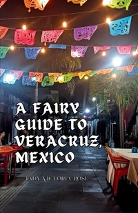Abbildung von: A Fairy Guide to Veracruz, Mexico - Cozy Fairy Collection