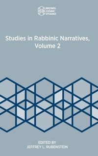 Enlarge image Cover: Studies in Rabbinic Narratives, Volume 2 - Brown Judaic Studies