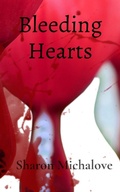 Cover: Bleeding Hearts - Sharon Michalove