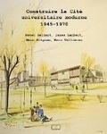 Cover: Construire la Cite universitaire 1945-1970 - Petra Books