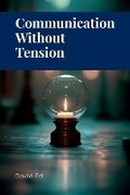 Cover: Communication Without Tension - Ed Pub.