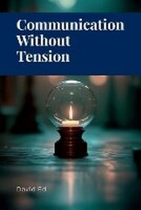 Enlarge image Cover: Communication Without Tension - Ed Pub.