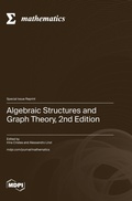 Cover: Algebraic Structures and Graph Theory, 2nd Edition - MDPI AG
