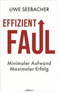 Cover: Effizient faul - edition a