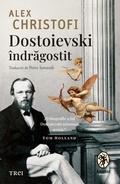 Cover: Dostoievski &icirc;ndragostit. O biografie intima - Publishdrive
