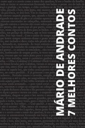 Cover: 7 melhores contos - Mario de Andrade - Tacet Books