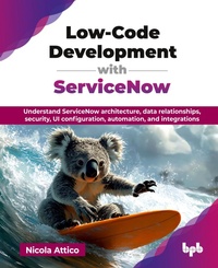 Abbildung von: Low-Code Development with Servicenow - Unknown