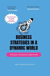 Abbildung von: Business Strategy in a Turbulent and Complex World - Veronicah Kaluyu